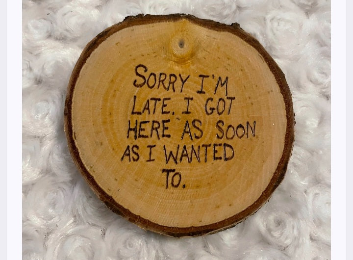 Sorry im late funny coasters set